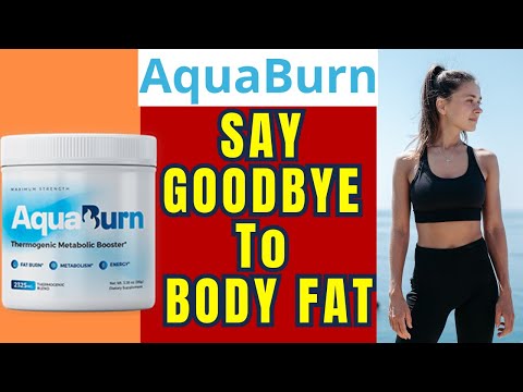 aquaburn aquaburn supplement aquaburn reviews aquaburn weight loss