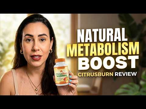 citrus burn citrusburn review citrus burn reviews citrusburn supplement