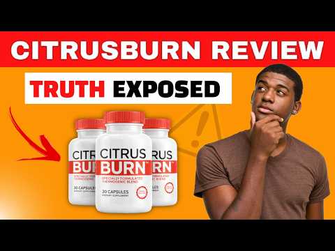 citrusburn citrusburn reviews does citrusburn even work metabolism support