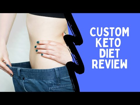 custom keto diet review 2020 does it really work or scam