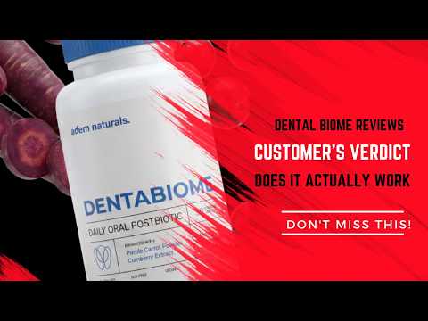 dental biome reviews customers verdict all truth about dental biome does it work