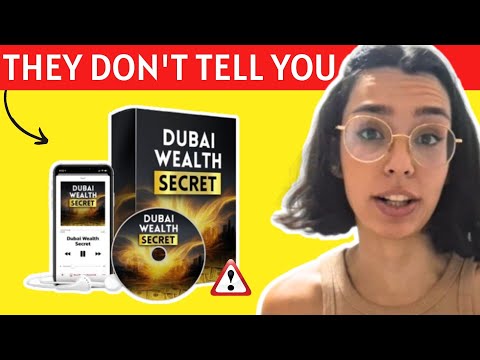 dubai wealth secret 2026 review how the program works core concepts and honest opinion