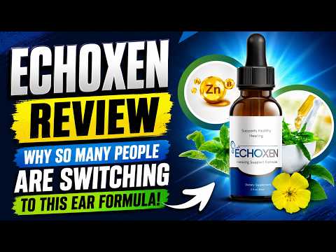 echoxen review why so many people are switching to this ear formula