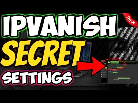 f09f94b4ipvanish secret settings 2020 new