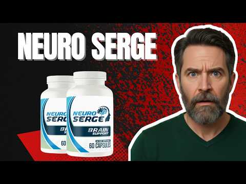 f09f9a80 neuro serge review the viral cognitive support formula