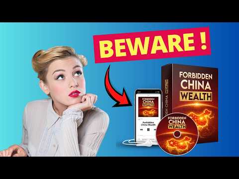 forbidden china wealth reviews warning forbidden china wealth really work