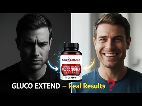 gluco extend review f09f928a the ultimate blood sugar support formula f09fa9b8 what you must know
