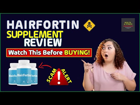 hairfortin review hair loss treatment for men and women scam or legit