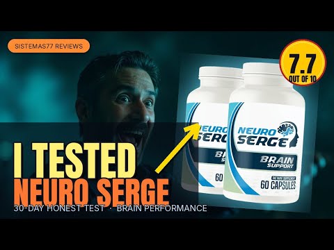 i tested neuro serge honest review 7 7 10