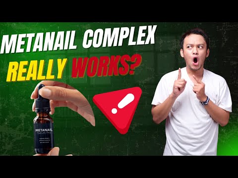 metanail complex review 2025 nail fungus treatment that works fast while you sleep