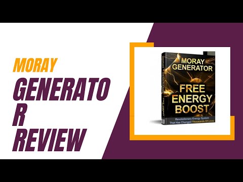 moray generator review unveiling the truth behind the energy breakthrough