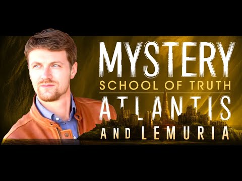 mystery school of truth atlantis and lemuria secrets revealed ancient knowledge uncovered