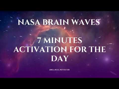 nasa brainwaves 7 mins activation for the day