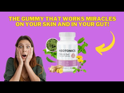 neotonics f09f9b91 attention f09f9b91 what is neotonics and how can it help my gut and skin