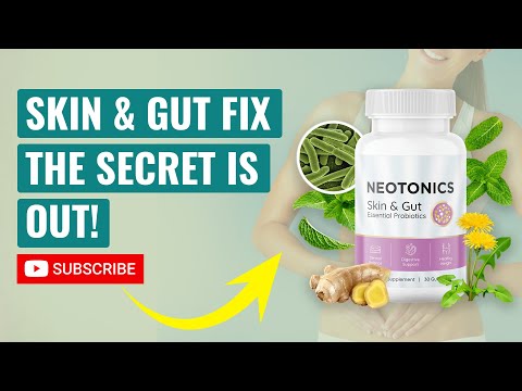 neotonics review the must have probiotic for skin digestion watch now