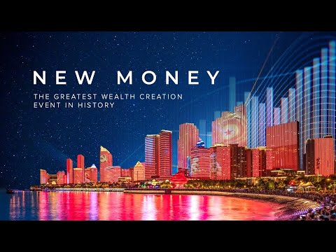 new money the greatest wealth creation event in history 2019 full documentary