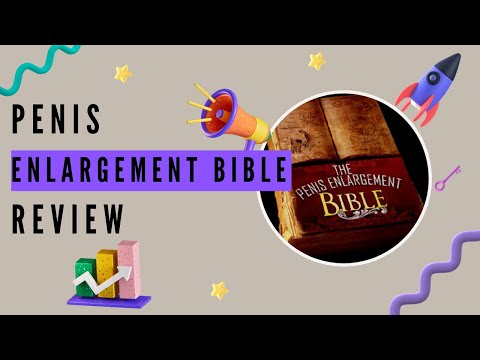 penis enlargement bible review does it really work honest insights results