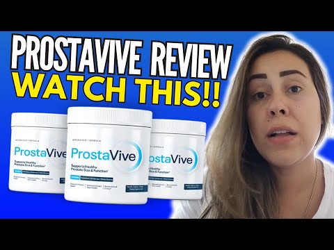 prostavive watch this prostavive reviews prostavive review prosta vive supplement