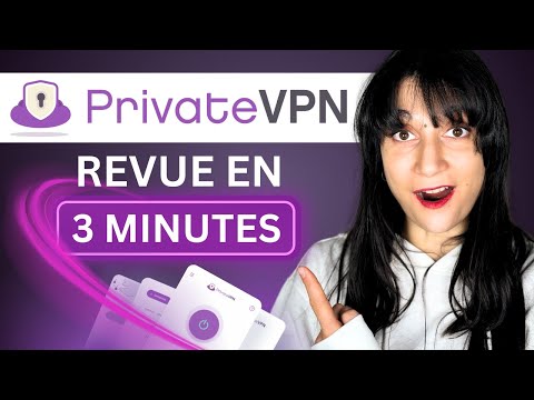 revue de privatevpn 2026 explication de privatevpn en 3 minutes