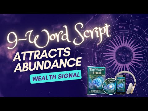 secrets of wealth signal 9 word script attracts abundance by chris davis and dr steve newton