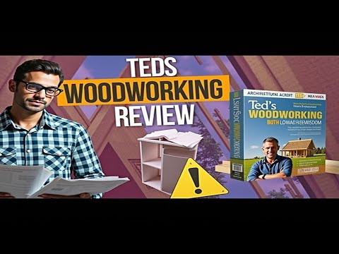 teds woodworking teds woodworking review tedswoodworking