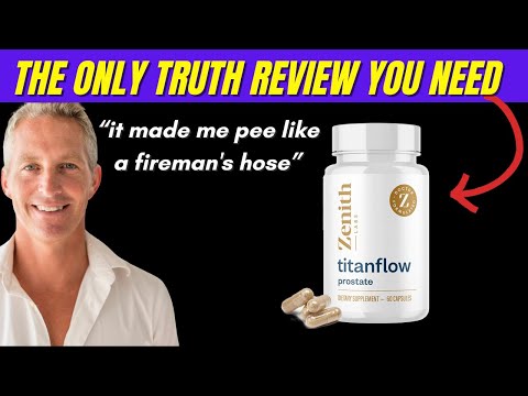 titanflow honest review does titanflow really work prostate supplement review