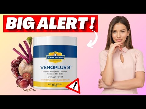 venoplus 8 e29aa0efb88fe29b94big alerte29b94e29c85 does venoplus 8 work venoplus 8 reviews venoplus8 review