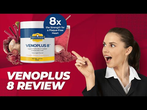 venoplus 8 the complete review and analysis
