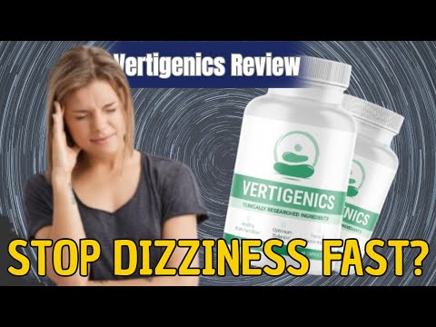 vertigenics does the natural supplement for dizziness really work see the vertigenics review