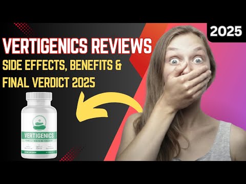 vertigenics reviews f09f928a side effects benefits final verdict 2025