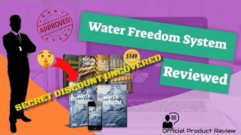 water freedom system reviews and problems water freedom system review updated 2022