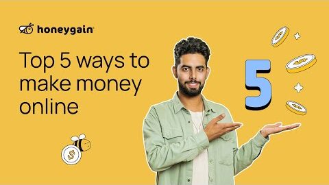 top 5 ways to make money online honeygain