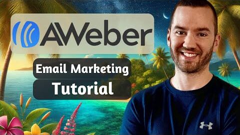 aweber email marketing tutorial 2024 the ultimate beginners guide