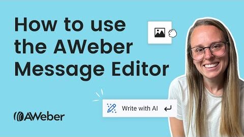 how to use aweber message editor