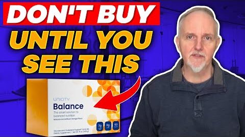 unicity balance dont buy until you see this