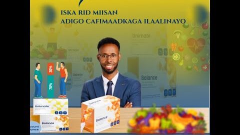 unimate balance maxay yihiin falanqeyn dhammeystiran sirta miisan dhimista iyo caafimaadka